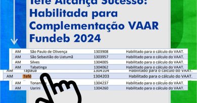 Tefé Alcança Sucesso: Habilitada para Complementação VAAR Fundeb 2024