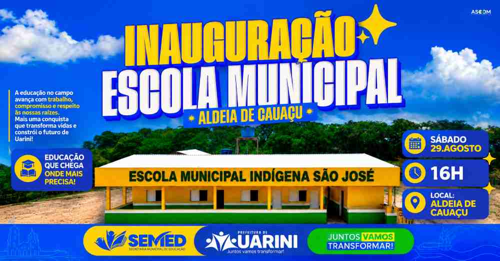 Marcos Martins vai inaugurar nova Escola Municipal Indígena na Aldeia de Cauauçu, em Uarini